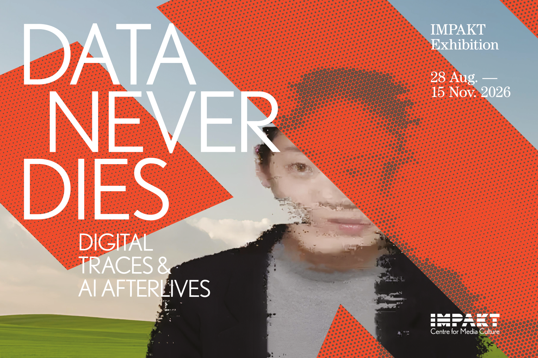 IMPAKT / Data Never DiesDigital – Traces & AI Afterlives